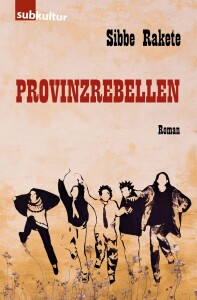 provinzrebellen-kunststoff-einband-sibbe-rakete